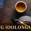 What is Oolong Tea? Like Green Tea or Black Tea? - ABoxTik 一盒精品 89