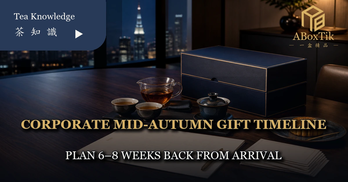 Corporate Mid-Autumn gift boxes planned from an arrival date