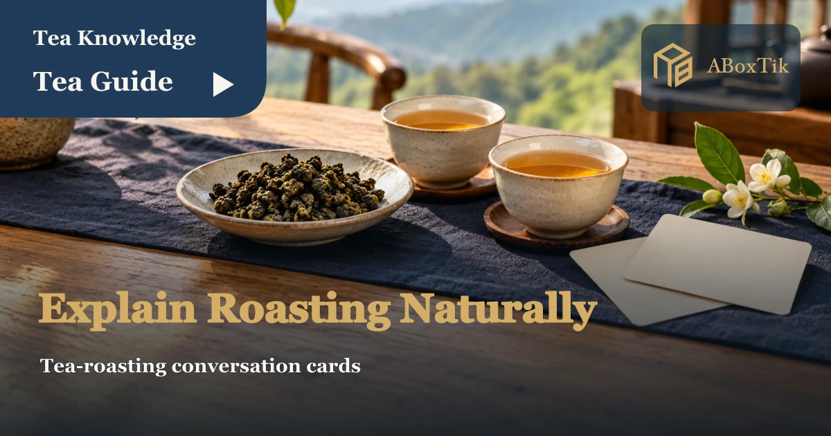 Roasted oolong leaves, amber tea and conversation cards