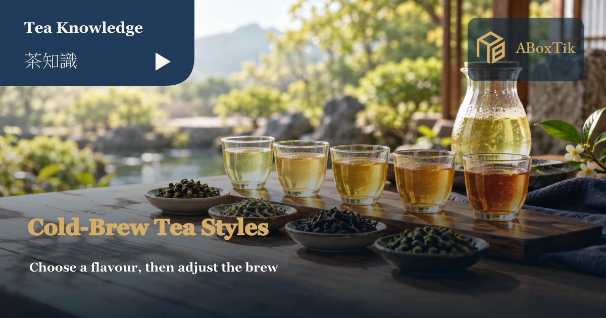 Five Taiwanese tea styles for choosing a cold brew
