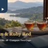 Hongyun vs Ruby Red comparison setting with two amber-red teas, a ceramic teapot, dry leaves and a blank notebook
